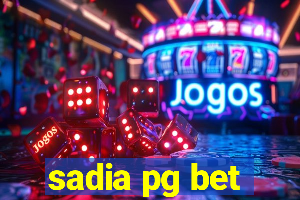 sadia pg bet